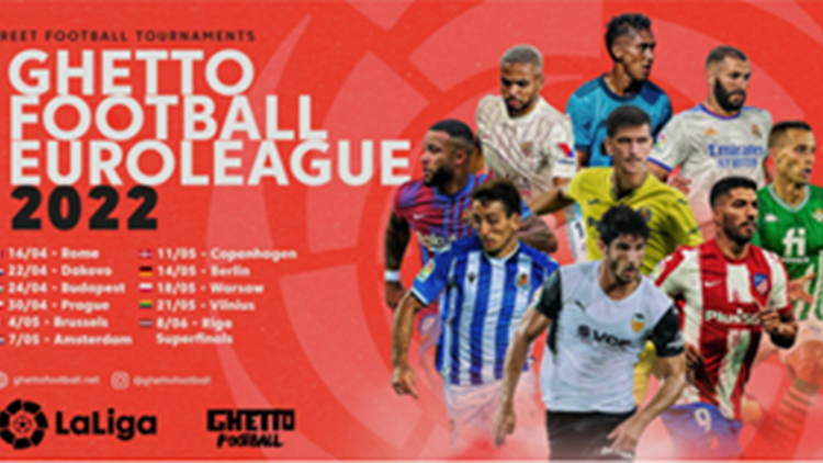 LALIGA AND GHETTO GAMES START THEIR COLLABORATION IN “GHETTO FOOTBALL EURO LEAGUE 2022”